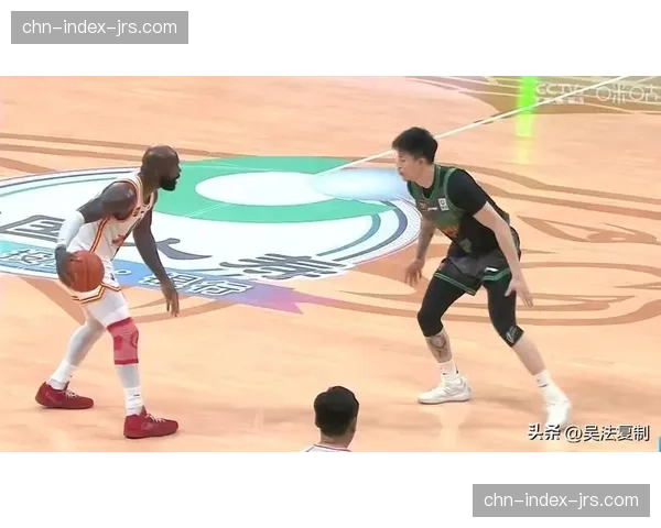 篮网后程发力防守 比赛后半段提升强度成逆转关键